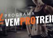 Programa #VEMPROTREINO